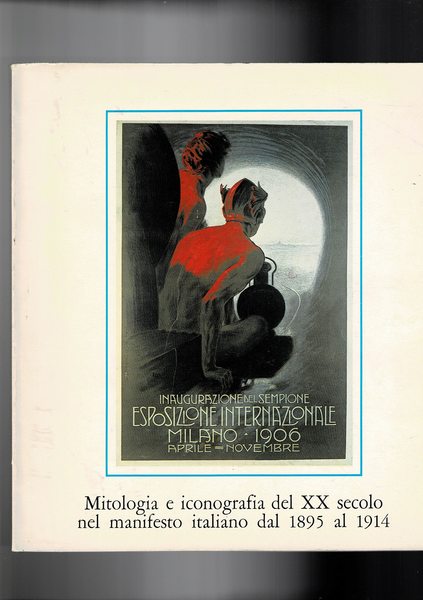 Mitologia e iconografia del XX secolo nel manifesto italiano dal …