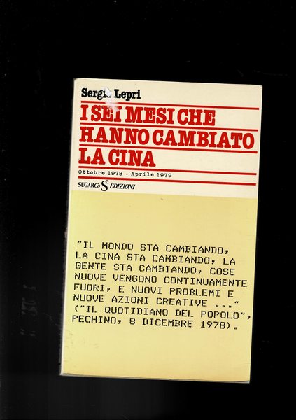 I sei mesi che hanno cambiato la Cina. Orrobre 1978 …