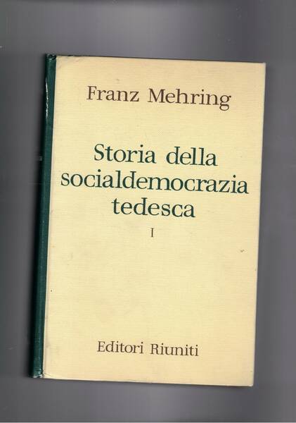 Storia della socialdemocrazia tedesca Vol. I-II.