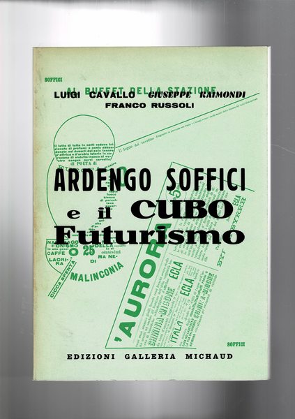 Ardengo Soffici e il cubo futurismo. 1911-1915.