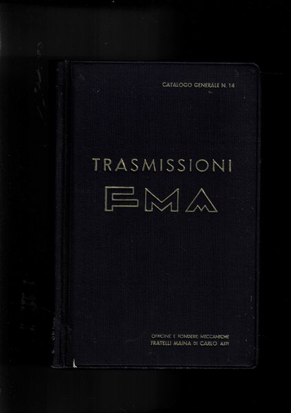 Trasmissioni FMA. Catalogo generale n° 14.