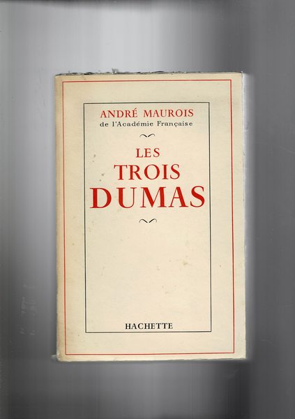 Les trois Dumas. (Le Général Dumas, Alexandre Dumas Père, Alexandre …