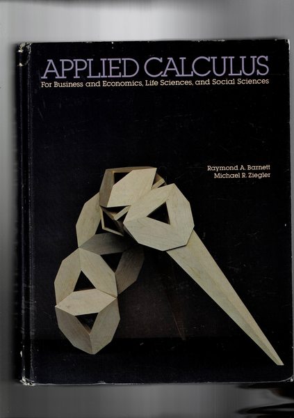 Applied Calculus. For business and economics, life sciences and sovial …