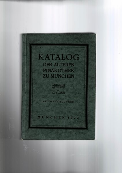 Katalog der alteren pinakothek zu München.