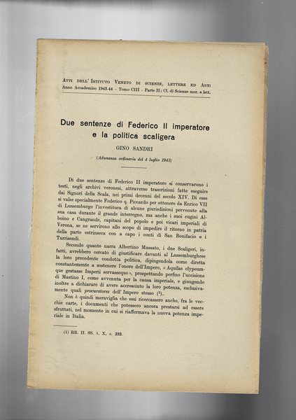Due sentenze di Federico II imperatore e la politica scaligera. …