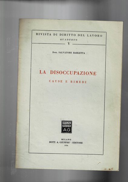 La disoccupazione cause e rimedi. Estratto.