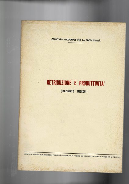 Retribuzione e produttività (rapporto Migeon).