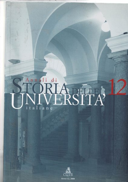 Annali di storia delle Università Italiane anno 12 ° n° …