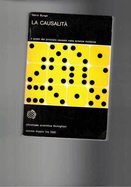 La casualità. Il posto del principio casuale nella scienza moderna.