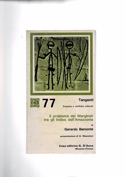 Il problema dei Marginali tra gli indios dell'Amazzonia.