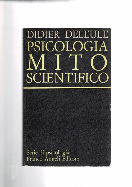 Psicologia mito scientifico.