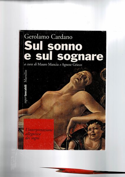 Sul sonno e sul sognare. A cura di Mauro Mancia …