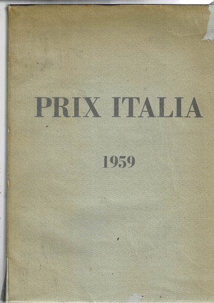 Prix Italia, Sorrente 1-16 september 1959. Elendo delle opere partecipanti, …