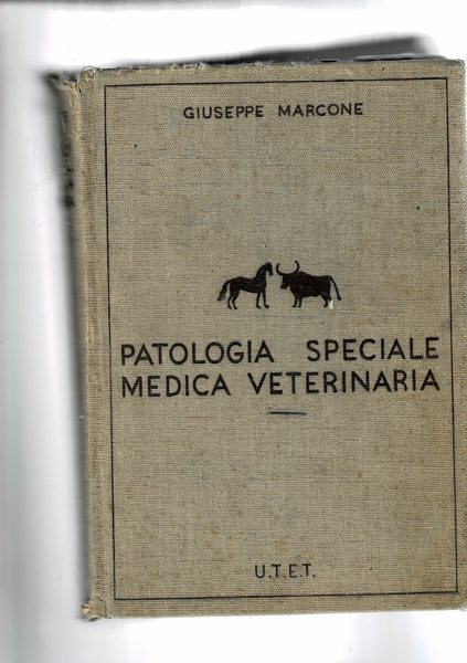 Patologia speciale medica veterinaria. Asportato il frontespizio.