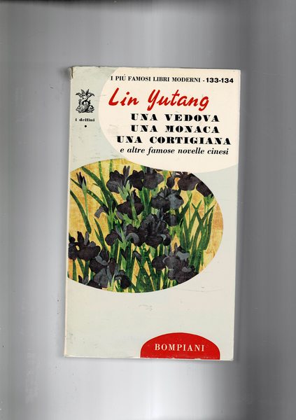 Una vedova, una monaca, una cortigiana e altre famose novelle …