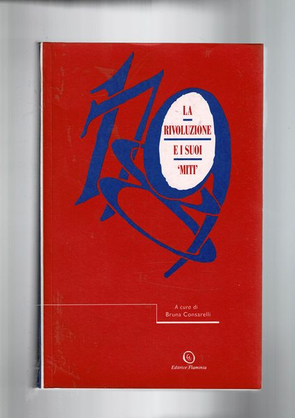 1789: La rivoluzione e i suoi miti.