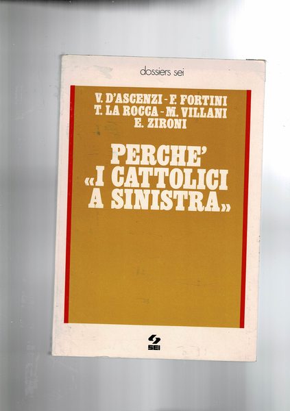 Perché "i cattolici a sinistra". Rapporto sullo spostamento a sinistra …