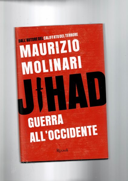Jihad guerra all'occidente.