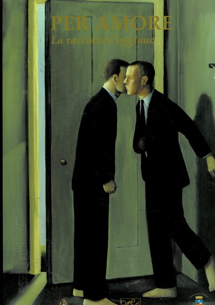 Per amore. La raccolta Caggiano.