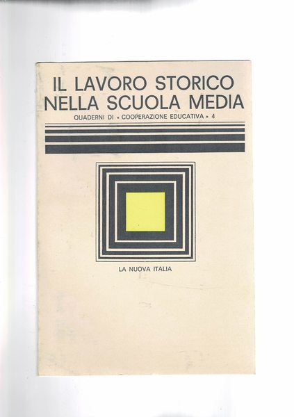 IL lavoro storico nella scuola media. La biblioteca di lavoro …