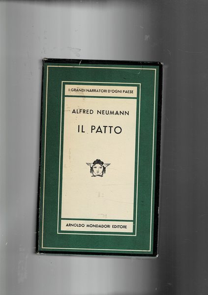 Il patto. Romanzo. Prima edizione. Coll. Medusa.