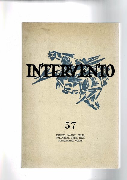 Intervento: rivista bimestrale di politica, filosofia, letteratura ecc. Disponiamo del …
