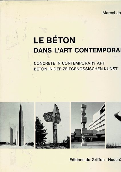 Le béton dans l'art contemporain. Concrete in contemporarry aert beton …