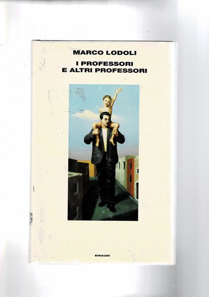 I professori e altri professori. Nove racconti sul rapporto tra …