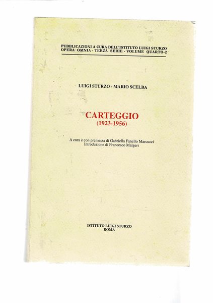 Carteggio (1923-1956). A cura e con una premessa di Gabriella …