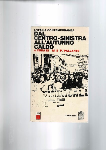 Dal centro-sinistra all'autunno caldo.