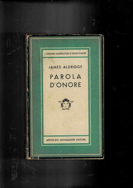 Parola d'onore. Romanzo, prima edizione. Coll. Medusa.