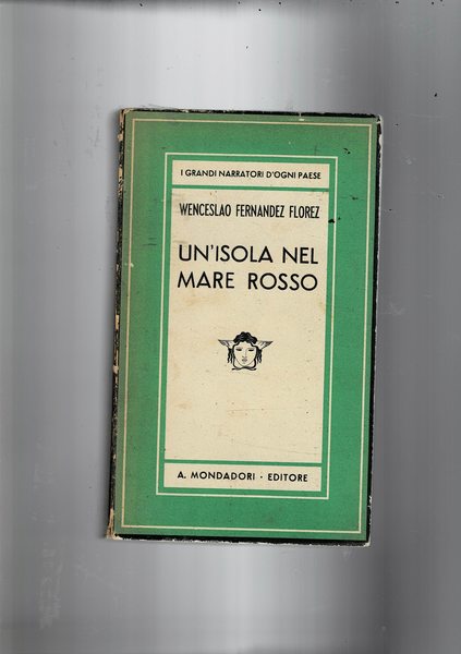 Un'isola nel mare Rosso. Romanzo, prima edizione. Coll. Medusa.