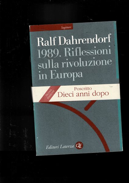 1989. Riflessioni sulla rivoluzione in Europa. Lettera immaginaria a un …