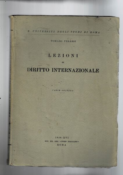 Lezioni di diritto internazionale, parte seconda.