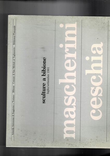 Sculture a Bibione lug-set. 1981 Mascherini Ceschia.