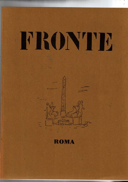 Fronte. Rivista bimestrale di arte e letteratura. Riproduzione in facsimile …