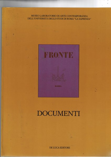 Fronte. documenti. Poetica di Fronte, nascita e vicenda di una …