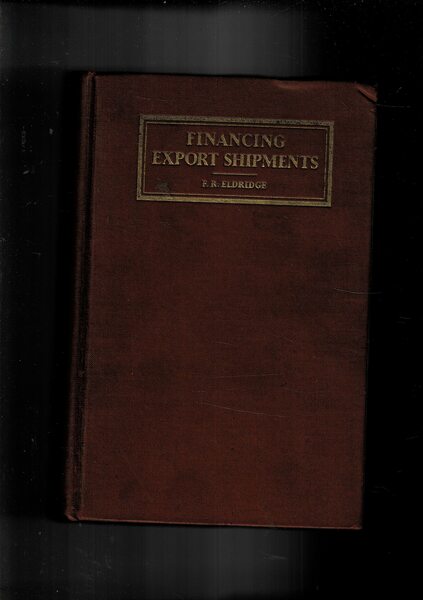 Financing export shipments.