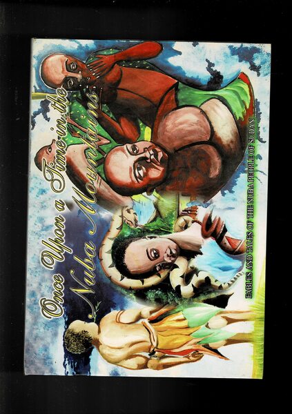 Once upon a time in the Nuba mountains. Fables and …