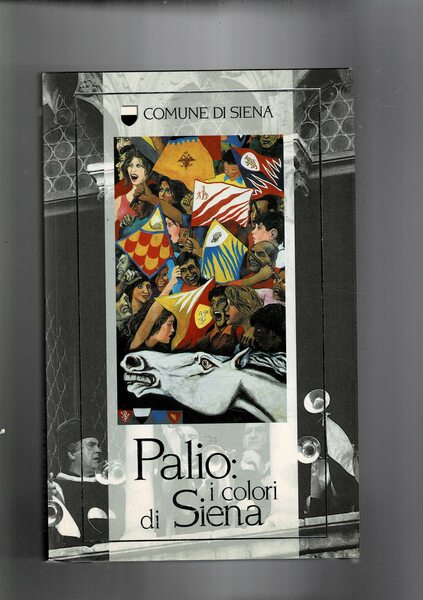 Palio. di Siena a colori.