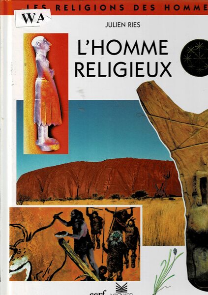 L'homme religieux. Cool. pe ragazzi della serie Les religions des …