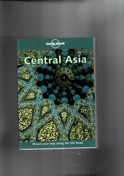 Central Asia. Weave your way along the Silk Road.