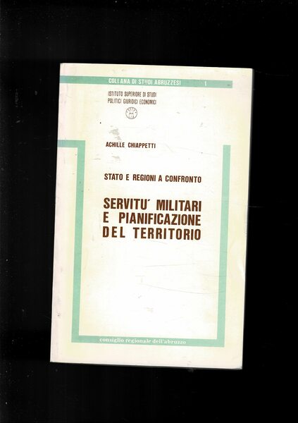 Stato e regioni a confronto. Servitù militari e pianificazione del …
