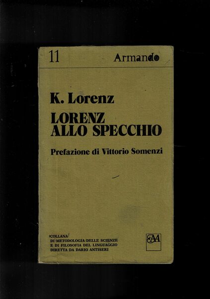 Lorenz allo specchio. Prefazione di V. Somenzzi.