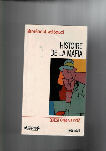 Histoire de la mafie.