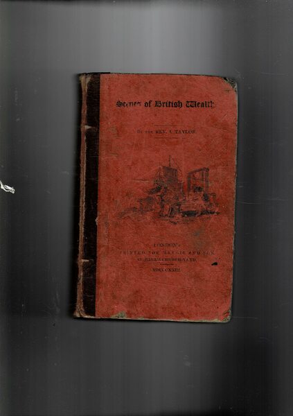 Scenes of British Wealth, in Produce, Manufactures, and Commerce, for …