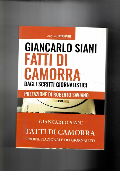 Fatti di camorra, dagli scritti giornalistici.