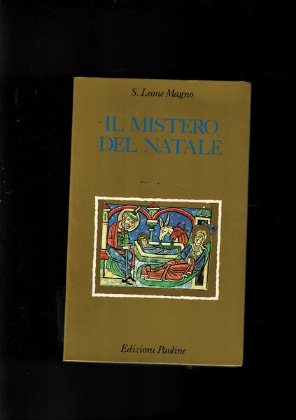 Il mistero del Natale. Introduzione traduzione e note a cura …