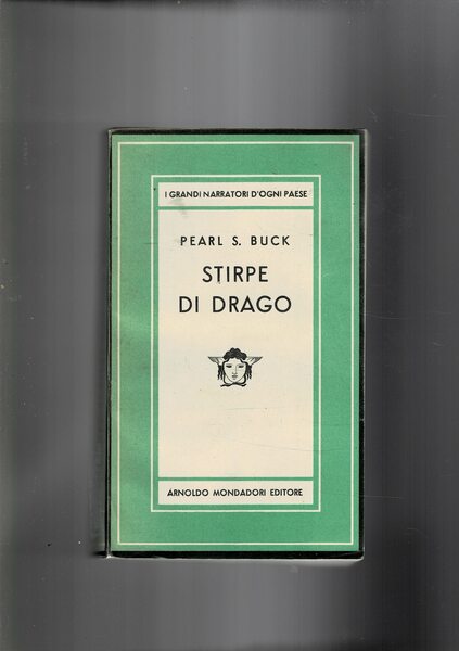 Stirpe di drago. Romanzo, coll. Medusa.
