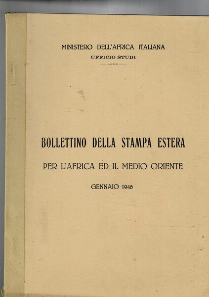 Bollettino della stampa estera per l'Africa e il Medio Oriente, …